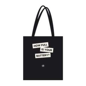 How Full Is Your Battery? – Monochrome Tragetasche